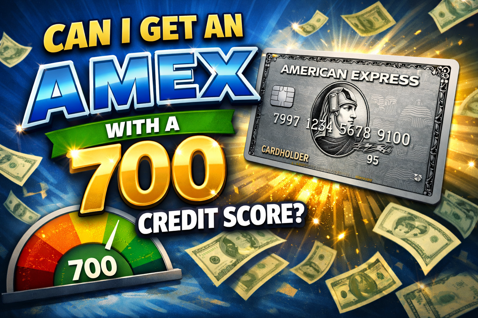 Can I Get an Amex With a 700 Credit Score?